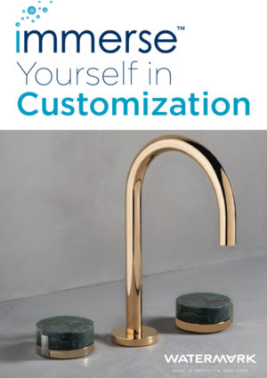 Immerse Yourself in Customization With Watermark Faucets Ad